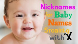 Nickname for Baby Names Starting with X