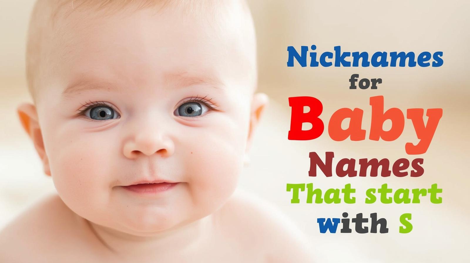 Nicknames for Baby Names That Start With S